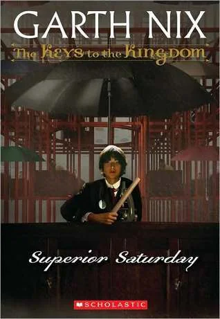 Featured image for Resumen de "Sábado Superior" de Garth Nix