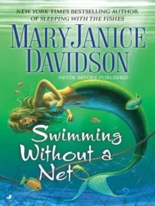Featured image for Resumen de 'Nadando sin red' por MaryJanice Davidson