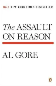 Featured image for Resumen de 'La agresión a la razón' por Al Gore
