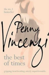 Featured image for Resumen de "Lo mejor de los tiempos" por Penny Vincenzi