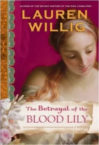 Featured image for Resumen de "La traición del lirio de sangre" por Lauren Willig