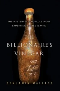 Featured image for Resumen de 'El vino del millonario' por Benjamin Wallace