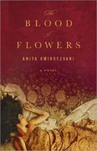 Featured image for Resumen de "La sangre de las flores" por Anita Amirrezvani