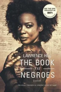 Featured image for Resumen de "El libro de los negros" por Lawrence Hill