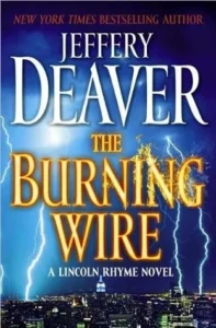 Featured image for Resumen de "El cable ardiente" por Jeffery Deaver