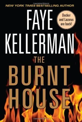 Featured image for Resumen de "La casa quemada" por Faye Kellerman