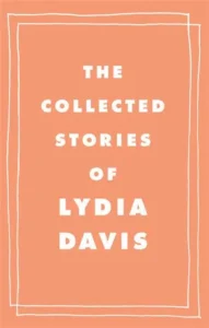 Featured image for Resumen de 'Cuentos completos' por Lydia Davis