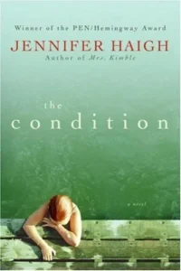 Featured image for Resumen de "La condición" por Jennifer Haigh