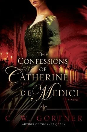 Featured image for Resumen de 'Las confesiones de Catalina de Medici' por C.W. Gortner