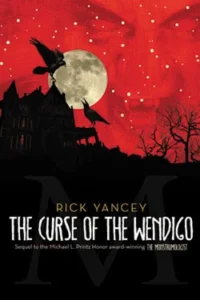 Featured image for Resumen de "La maldición del Wendigo" por Rick Yancey