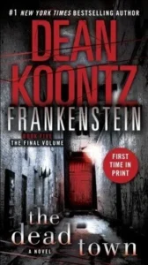 Featured image for Resumen de 'Frankenstein: La ciudad muerta' por Dean Koontz