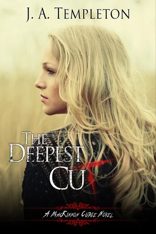 Featured image for Resumen de 'The Deepest Cut' por J.A. Templeton