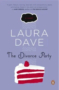 Featured image for Resumen de "La fiesta del divorcio" por Laura Dave