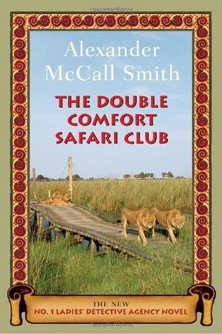 Featured image for Resumen de "El club de safari de la doble confort" por Alexander McCall Smith
