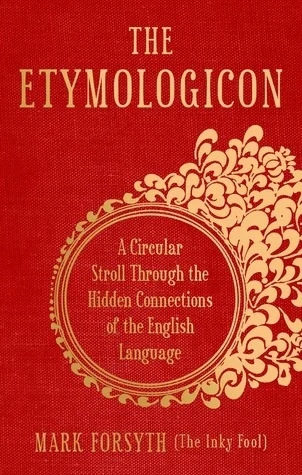 Featured image for Resumen de 'El etimologicón' por Mark Forsyth