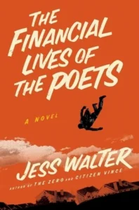 Featured image for Resumen de 'Las vidas financieras de los poetas' por Jess Walter