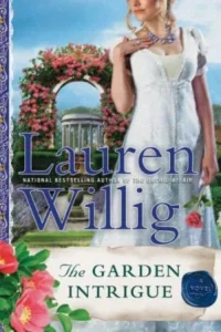 Featured image for Resumen de "El jardín de la intriga" por Lauren Willig