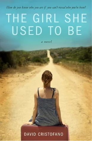 Featured image for Resumen de "La chica que solía ser" por David Cristofano