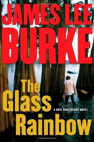 Featured image for Resumen de "El arco iris de cristal" por James Lee Burke