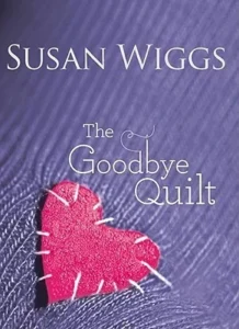 Featured image for Resumen de "La colcha de la despedida" por Susan Wiggs