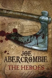 Featured image for Resumen de "Los héroes" por Joe Abercrombie