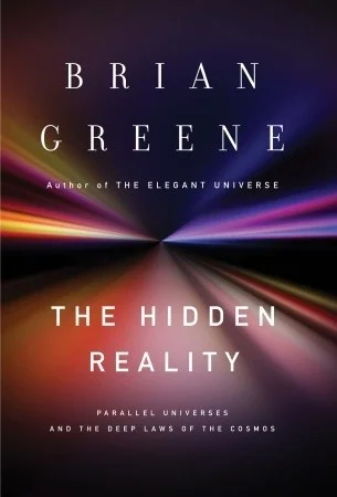 Featured image for Resumen de "La realidad oculta: Universos paralelos y las leyes profundas del cosmos" por Brian Greene