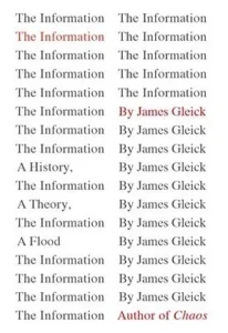 Featured image for Resumen de 'La información: Una historia, una teoría, una inundación' por James Gleick