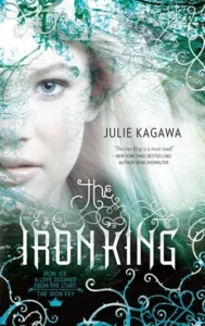 Featured image for Resumen de 'El rey de hierro' por Julie Kagawa