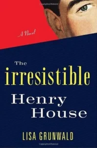 Featured image for Resumen de "El irresistible Henry House" por Lisa Grunwald