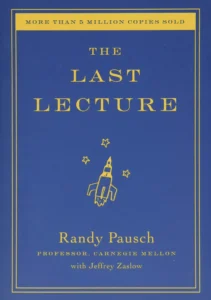 Featured image for Resumen de "La última conferencia" por Randy Pausch