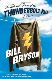 Featured image for Resumen de "La vida y tiempos del chico rayo" por Bill Bryson