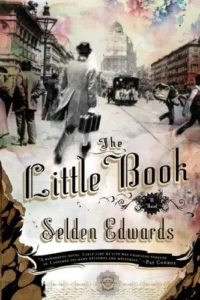 Featured image for Resumen de "El pequeño libro" por Selden Edwards