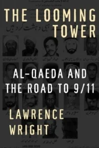 Featured image for Resumen de "The Looming Tower: Al-Qaeda y el camino hacia el 11-S" por Lawrence Wright