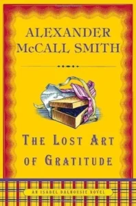 Featured image for Resumen de "El arte perdido de la gratitud" de Alexander McCall Smith