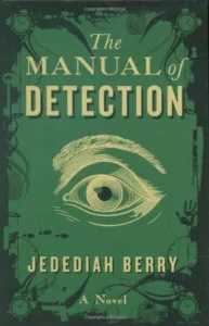 Featured image for Resumen de 'El Manual de Detección' por Jedediah Berry