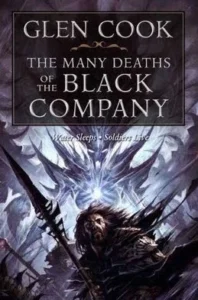 Featured image for Resumen de 'Las muchas muertes de la Compañía Negra' por Glen Cook