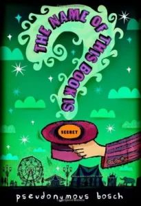 Featured image for Resumen de 'El nombre de este libro es secreto' por Pseudonymous Bosch