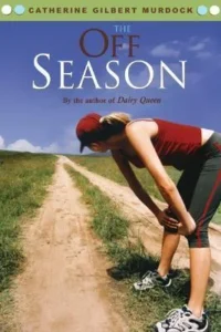 Featured image for Resumen de 'La temporada baja' por Catherine Gilbert Murdock