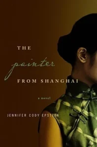 Featured image for Resumen de "El pintor de Shanghái" por Jennifer Cody Epstein