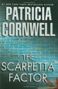 Featured image for Resumen de 'El factor Scarpetta' por Patricia Cornwell