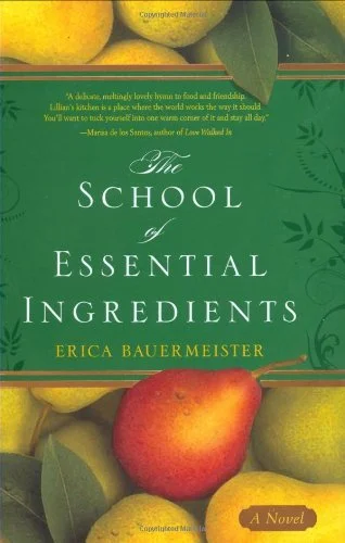 Featured image for Resumen de "La escuela de los ingredientes esenciales" por Erica Bauermeister