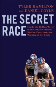 Featured image for Resumen de "La carrera secreta: Dentro del mundo oculto del Tour de Francia" por Tyler Hamilton y Daniel Coyle