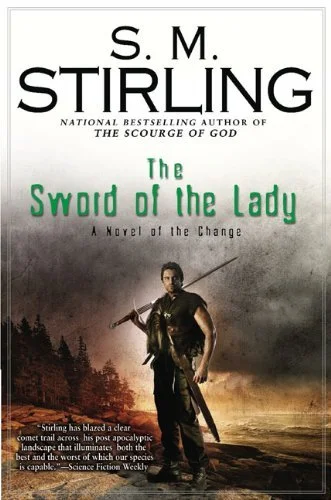 Featured image for Resumen de "La espada de la dama" por S.M. Stirling