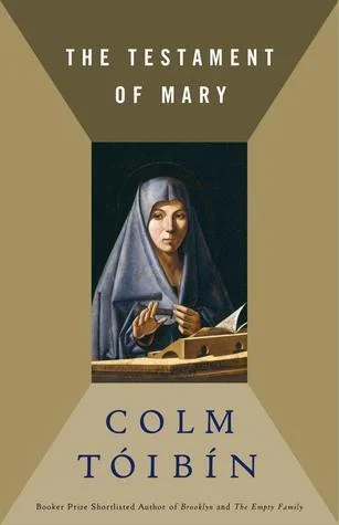 Featured image for Resumen de 'El testamento de María' por Colm Tóibín