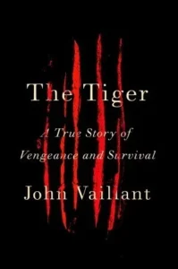 Featured image for Resumen de "El tigre: Una historia verdadera de venganza y supervivencia" por John Vaillant