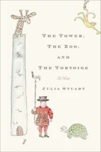 Featured image for Resumen de "La torre, el zoo y la tortuga" por Julia Stuart