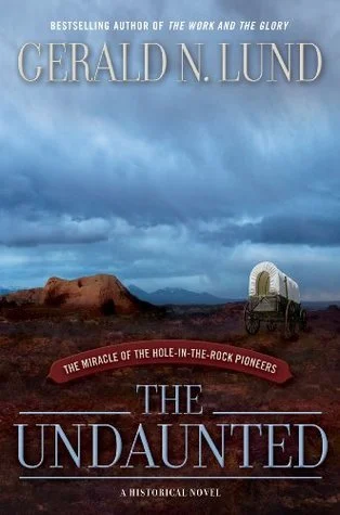 Featured image for Resumen de "Los intrépidos: El milagro de los pioneros del agujero en la roca" por Gerald N. Lund