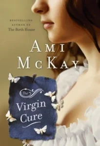 Featured image for Resumen de "La cura virgen" por Ami McKay