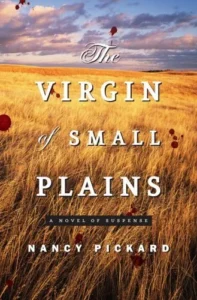 Featured image for Resumen de "La virgen de las pequeñas llanuras" por Nancy Pickard
