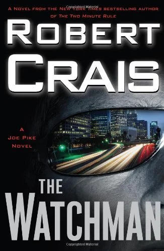 Featured image for Resumen de "El Vigilante" por Robert Crais